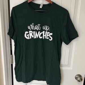 'What Up, Grinches' T-Shirt